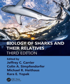 Biology of Sharks and Their Relatives - 3rd Edition