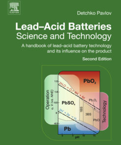 Lead-Acid Batteries: Science and Technology - 2nd Edition