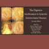 The Digestive Involvement in Systemic Autoimmune Diseases - 2nd Edition