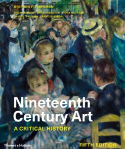 Nineteenth Century Art: A Critical History - 5th Edition