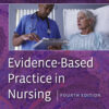Evidence-Based Practice in Nursing - 4th Edition