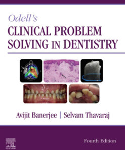 Odell's Clinical Problem Solving in Dentistry - 4th Edition