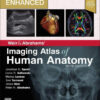 Weir & Abrahams' Imaging Atlas of Human Anatomy - 6th Edition