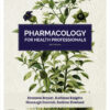 Pharmacology for Health Professionals - 5th Edition