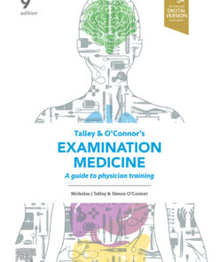 Talley and O’Connor’s Examination Medicine - 9th Edition