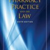 Pharmacy Practice and The Law - 6th Edition