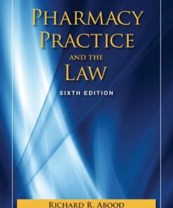 Pharmacy Practice and The Law - 6th Edition