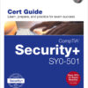 CompTIA Security+ SY0-501 Cert Guide - 4th Edition