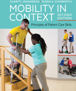 Mobility in Context Principles of Patient Care Skills - 2nd Edition