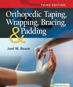 Orthopedic Taping, Wrapping, Bracing, & Padding - 3rd Edition