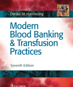 Modern Blood Banking & Transfusion Practices - 7th Edition