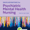 Davis Advantage for Psychiatric Mental Health Nursing - 10th Edition
