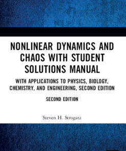 Nonlinear Dynamics and Chaos with Student Solutions Manual - 2nd Edition