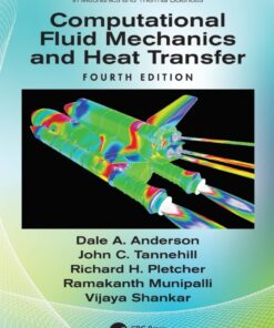 Computational Fluid Mechanics and Heat Transfer - 4th Edition
