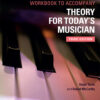 Theory for Today's Musician Workbook - 3rd Edition