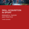Skill Acquisition in Sport - 3rd Edition