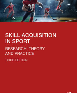 Skill Acquisition in Sport - 3rd Edition