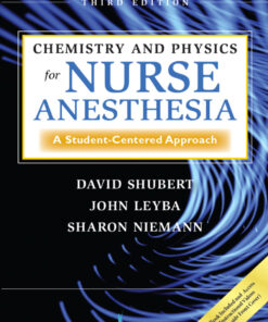 Chemistry and Physics for Nurse Anesthesia, Third Edition - 3rd Edition