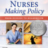 Nurses Making Policy - 2nd Edition