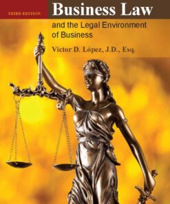 Business Law and the Legal Environment of Business - 3rd Edition