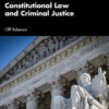 Constitutional Law and Criminal Justice - 3rd Edition