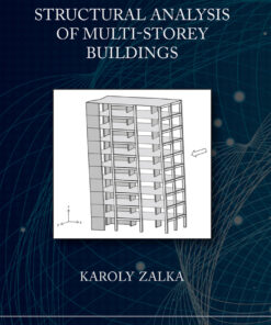 Structural Analysis of Multi-Storey Buildings - 2nd Edition