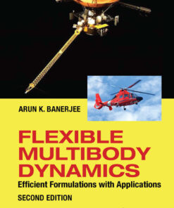 Flexible Multibody Dynamics - 2nd Edition