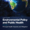 Environmental Policy and Public Health - 3rd Edition