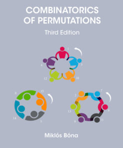 Combinatorics of Permutations - 3rd Edition