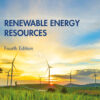 Renewable Energy Resources - 4th Edition