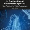 Contracting for Services in State and Local Government Agencies - 3rd Edition