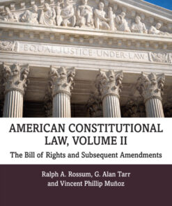 American Constitutional Law, Volume II - 11th Edition