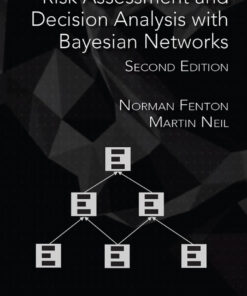 Risk Assessment and Decision Analysis with Bayesian Networks - 2nd Edition