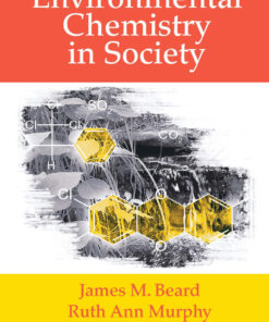 Environmental Chemistry in Society - 3rd Edition