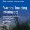 Practical Imaging Informatics - 2nd Edition