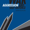 War, Aggression and Self-Defence - 6th Edition