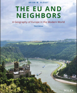 The EU and Neighbors: A Geography of Europe in the Modern World - 3rd Edition