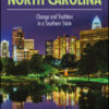 North Carolina: Change and Tradition in a Southern State - 2nd Edition