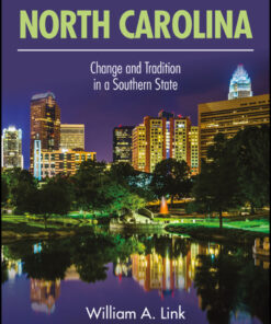 North Carolina: Change and Tradition in a Southern State - 2nd Edition