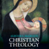 Christian Theology: An Introduction - 6th Edition