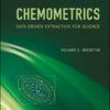 Chemometrics: Data Driven Extraction for Science - 2nd Edition