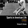 Sports in American Life: A History - 3rd Edition