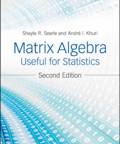 Matrix Algebra Useful for Statistics - 2nd Edition