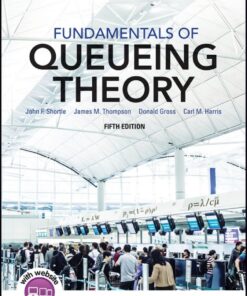 Fundamentals of Queueing Theory - 5th Edition