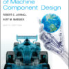 Fundamentals of Machine Component Design - 6th Edition