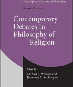 Contemporary Debates in Philosophy of Religion - 2nd Edition