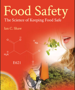 Food Safety: The Science of Keeping Food Safe - 2nd Edition