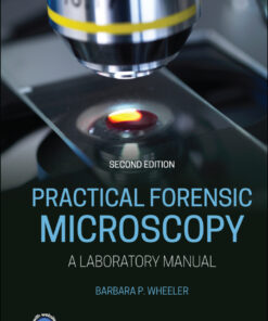 Practical Forensic Microscopy - 2nd Edition