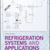 Refrigeration Systems and Applications - 3rd Edition