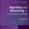 Algorithms and Networking for Computer Games - 2nd Edition